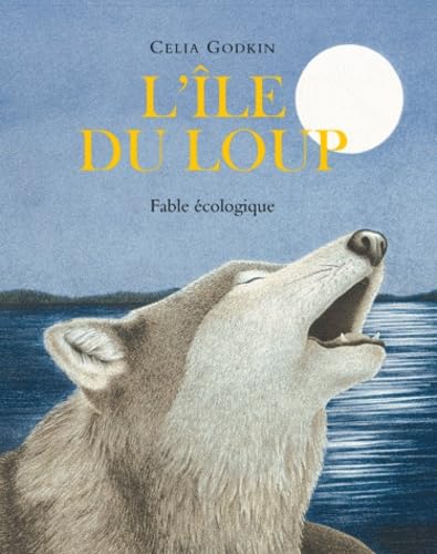 L'île du loup: Fable écologique Children's books