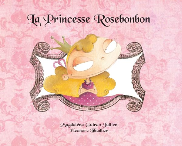 La princesse Rosebonbon Contemporary literature