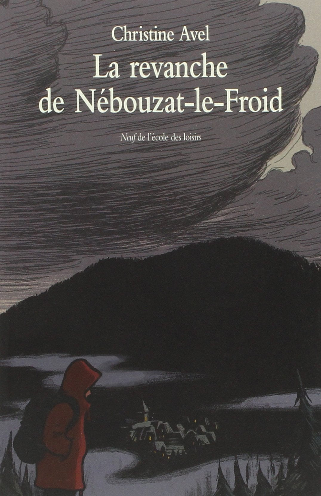 Revanche de Nébouzat-le-froid (La) Novels & Short Stories