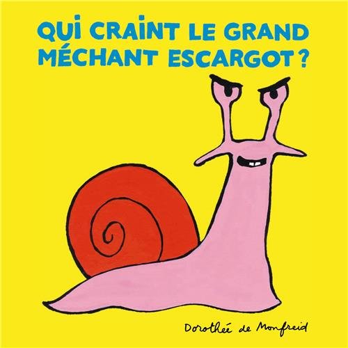 QUI CRAINT LE GRAND MECHANT ESCARGOT ? Parents & Children