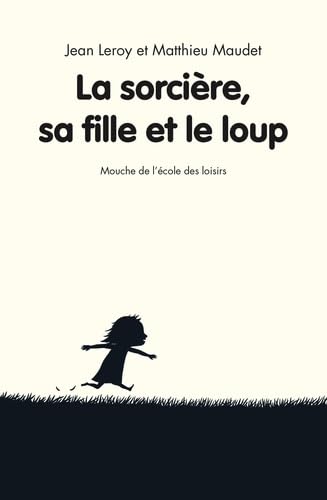 La sorcière, sa fille et le loup Novels & Short Stories