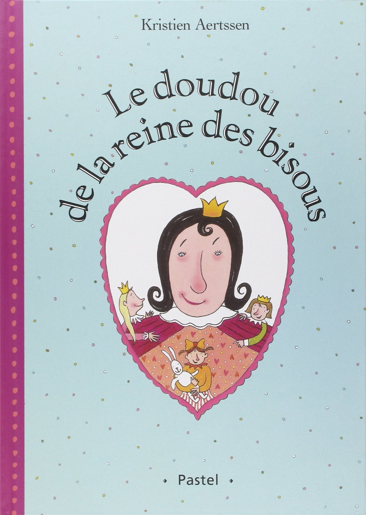 doudou de la reine des bisous (le) Non-fiction