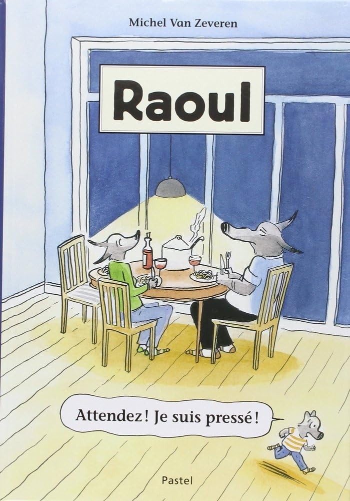 Raoul - Attendez ! Je suis presse ! Contemporary literature