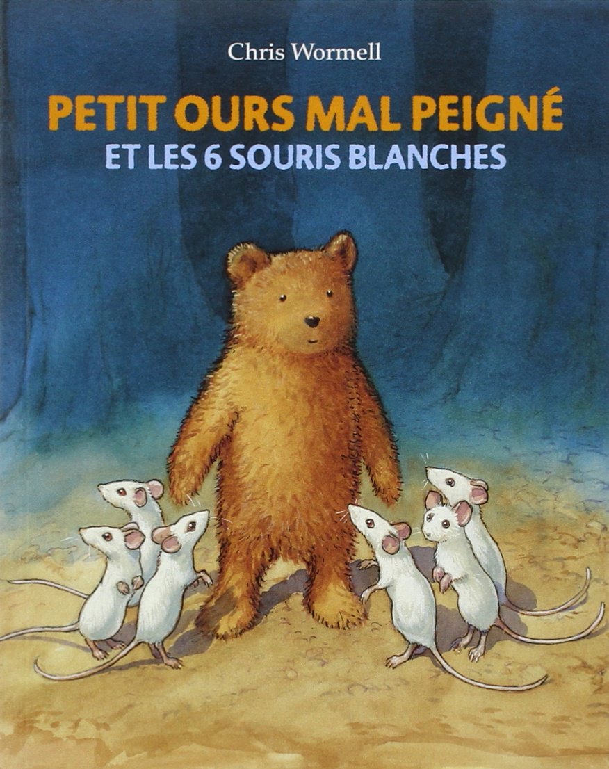 Petit ours mal peigné - et les 6 souris blanches Non-fiction