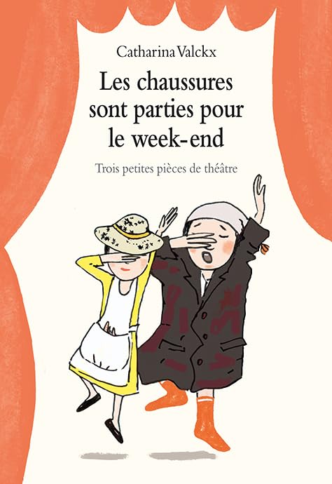 Les chaussures sont parties pour le week-end - Trois petites pièces de théâtre Novels & Short Stories