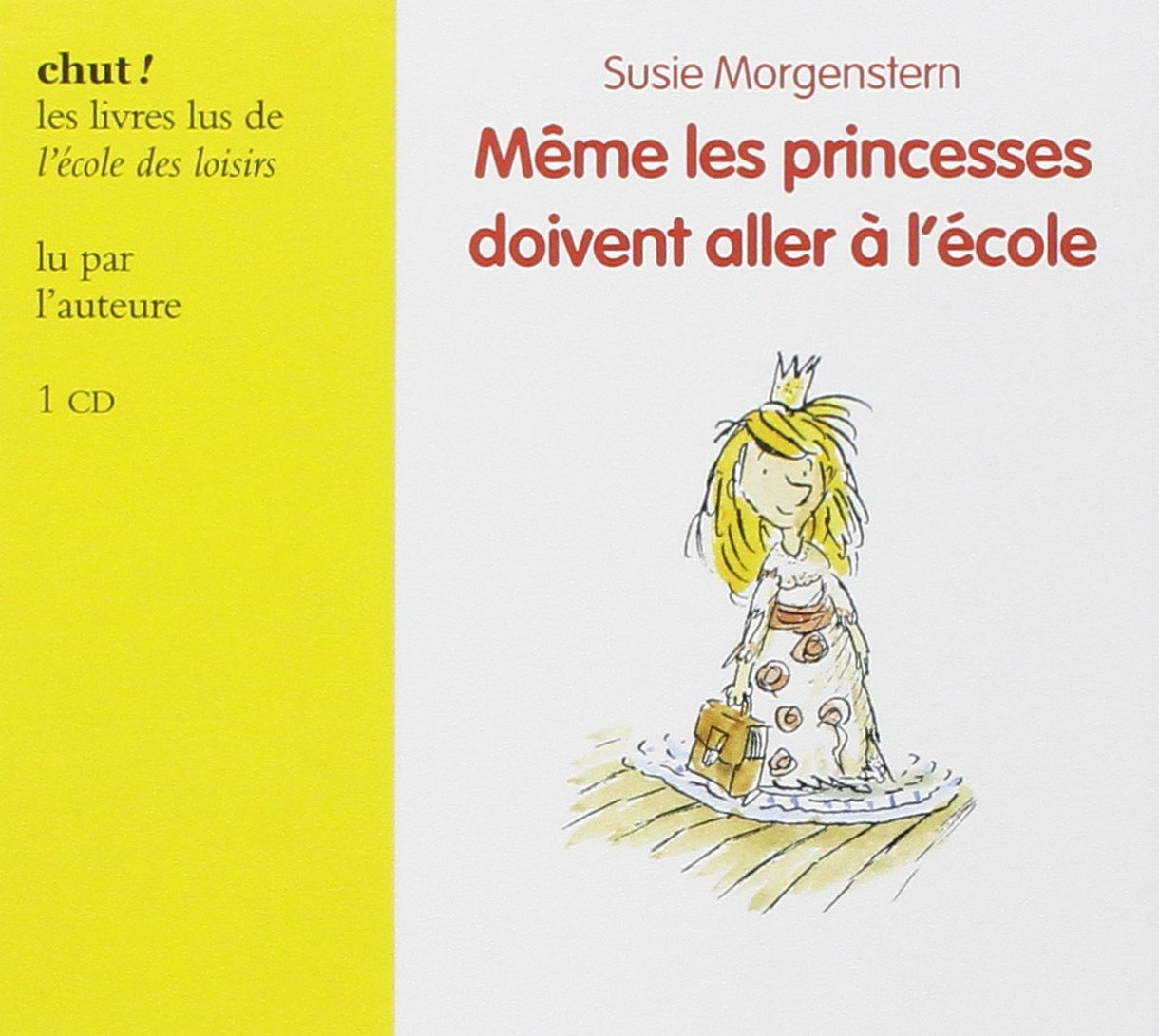 MEME LES PRINCESSES DOIVENT ALLER A L'ECOLE (LIVRE LU) CD Novels & Short Stories
