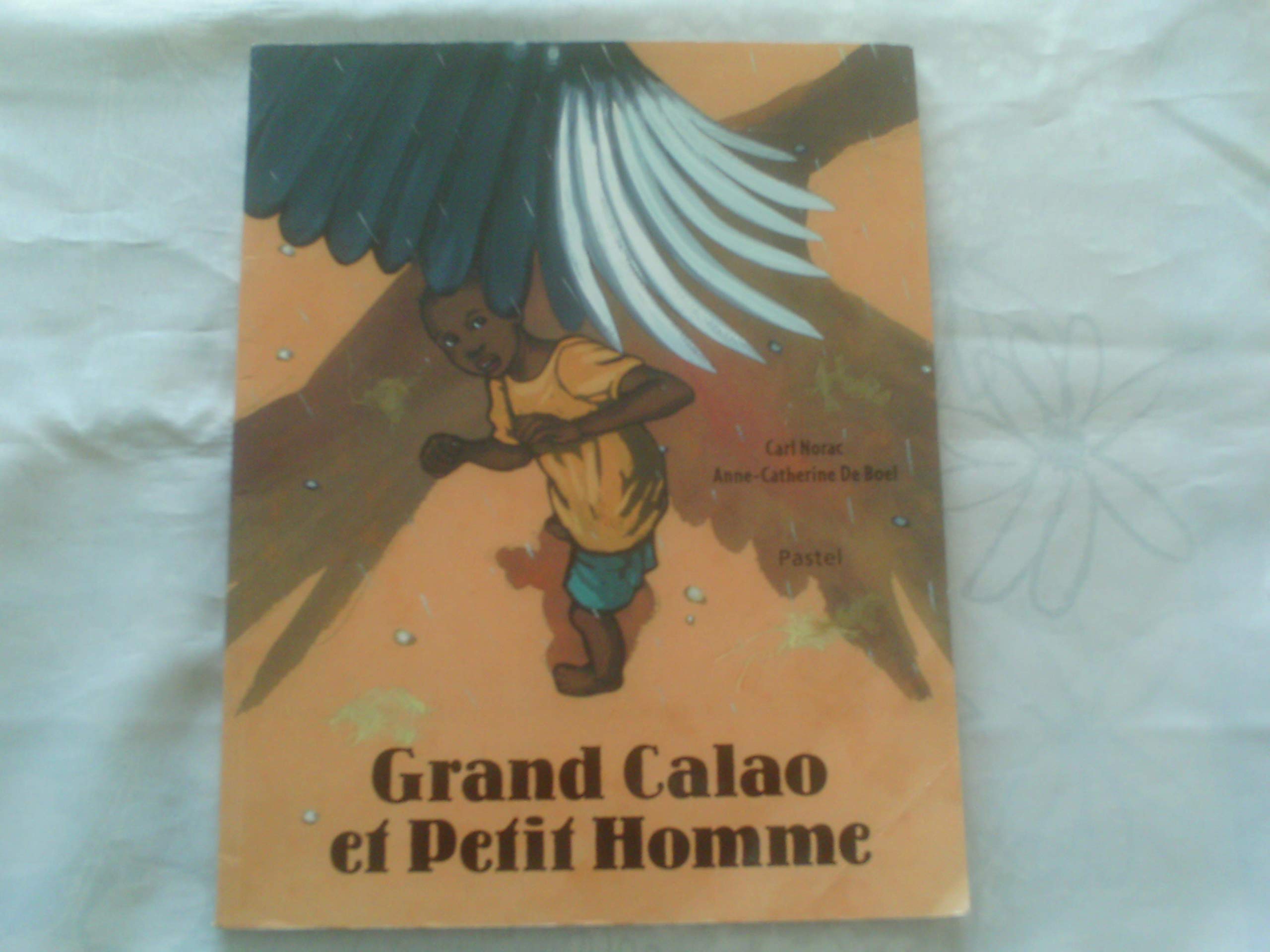 Grand Calao et petit homme Books