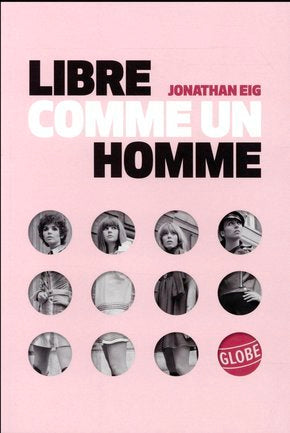 Libre comme un homme : la grande histoire de la pilule Essays & Short Stories