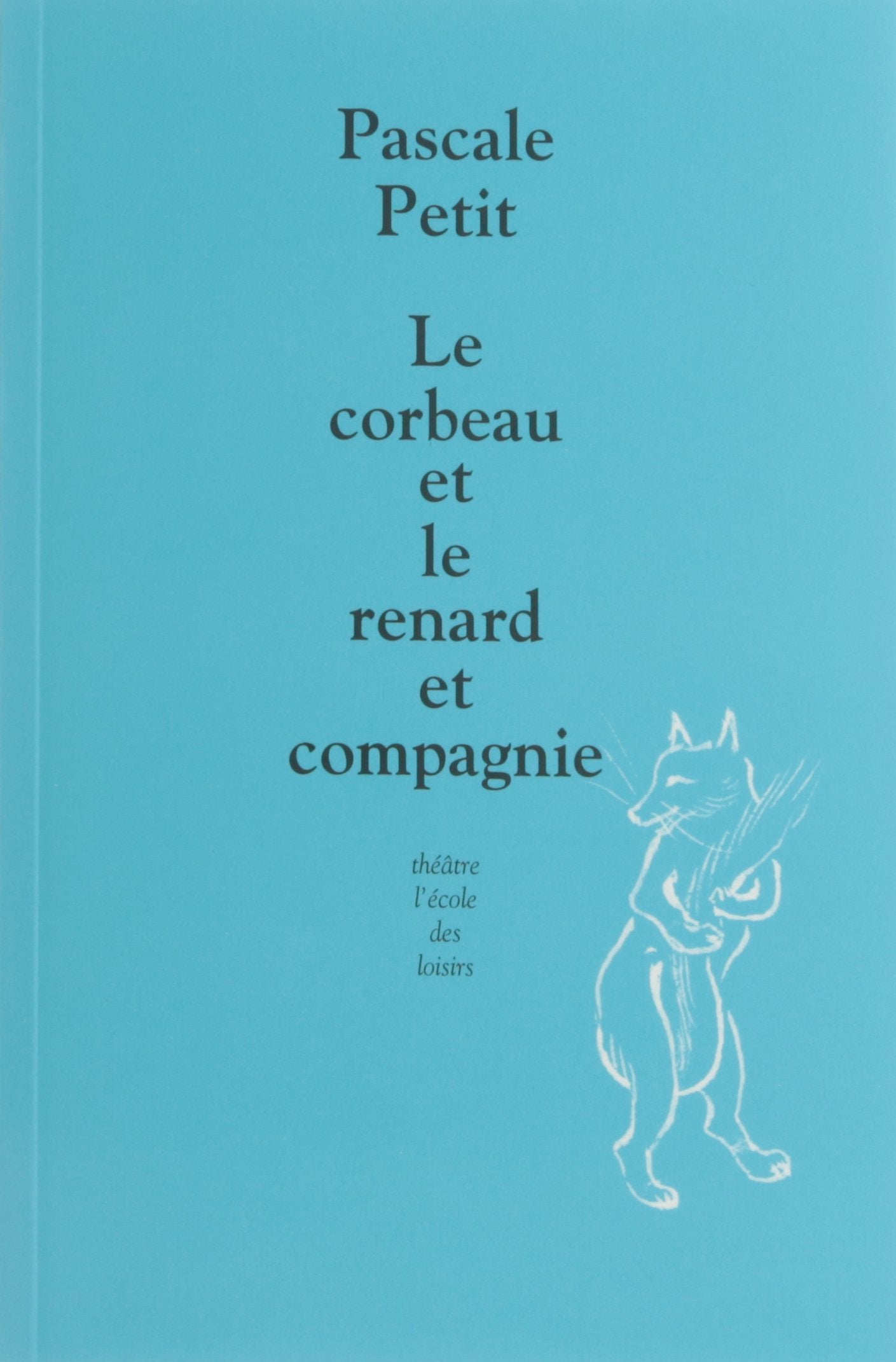 Le corbeau et le renard et compagnie Drama