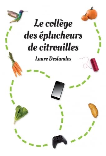 LE COLLEGE DES EPLUCHEURS DE CITROUILLES Fiction
