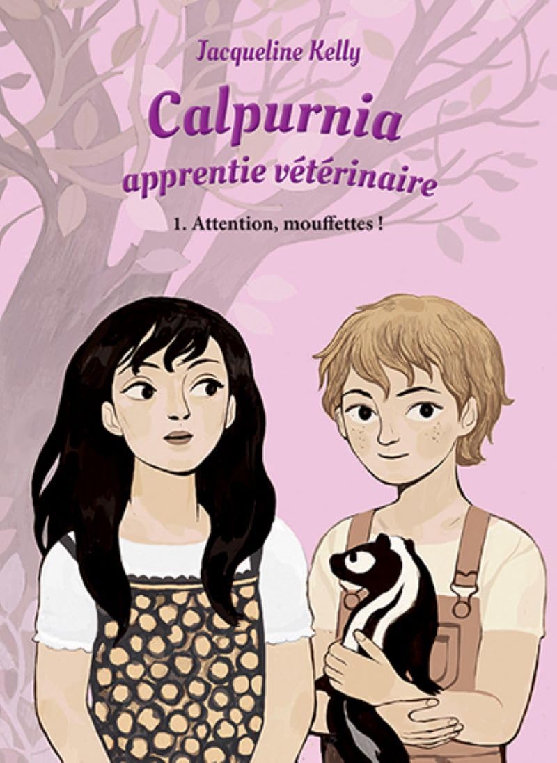 Calpurnia apprentie vétérinaire - Tome 1 - Attention, mouffettes ! Novels & Short Stories
