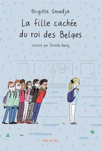 La fille cachee du roi des Belges Contemporary literature