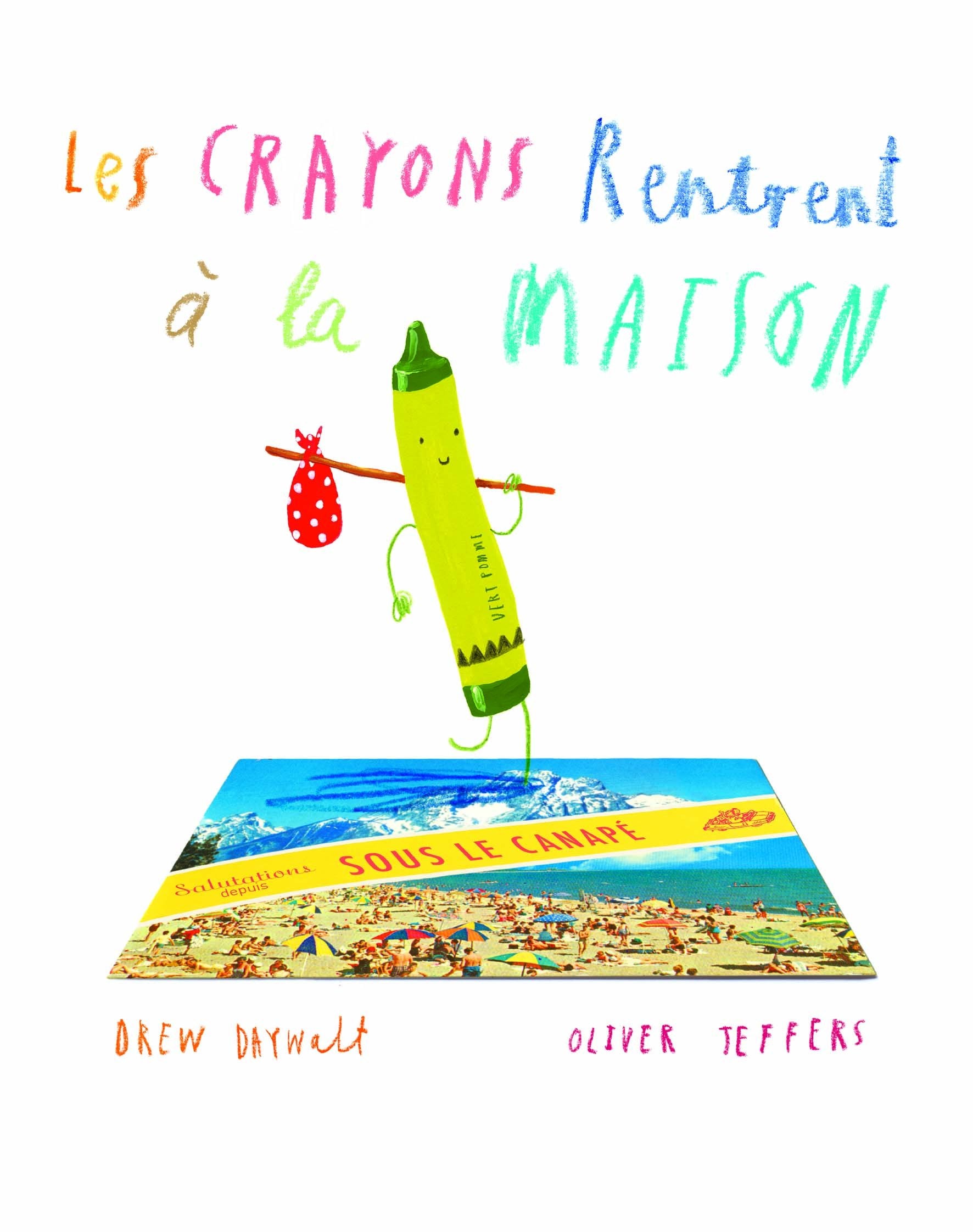 Les crayons rentrent à la maison book