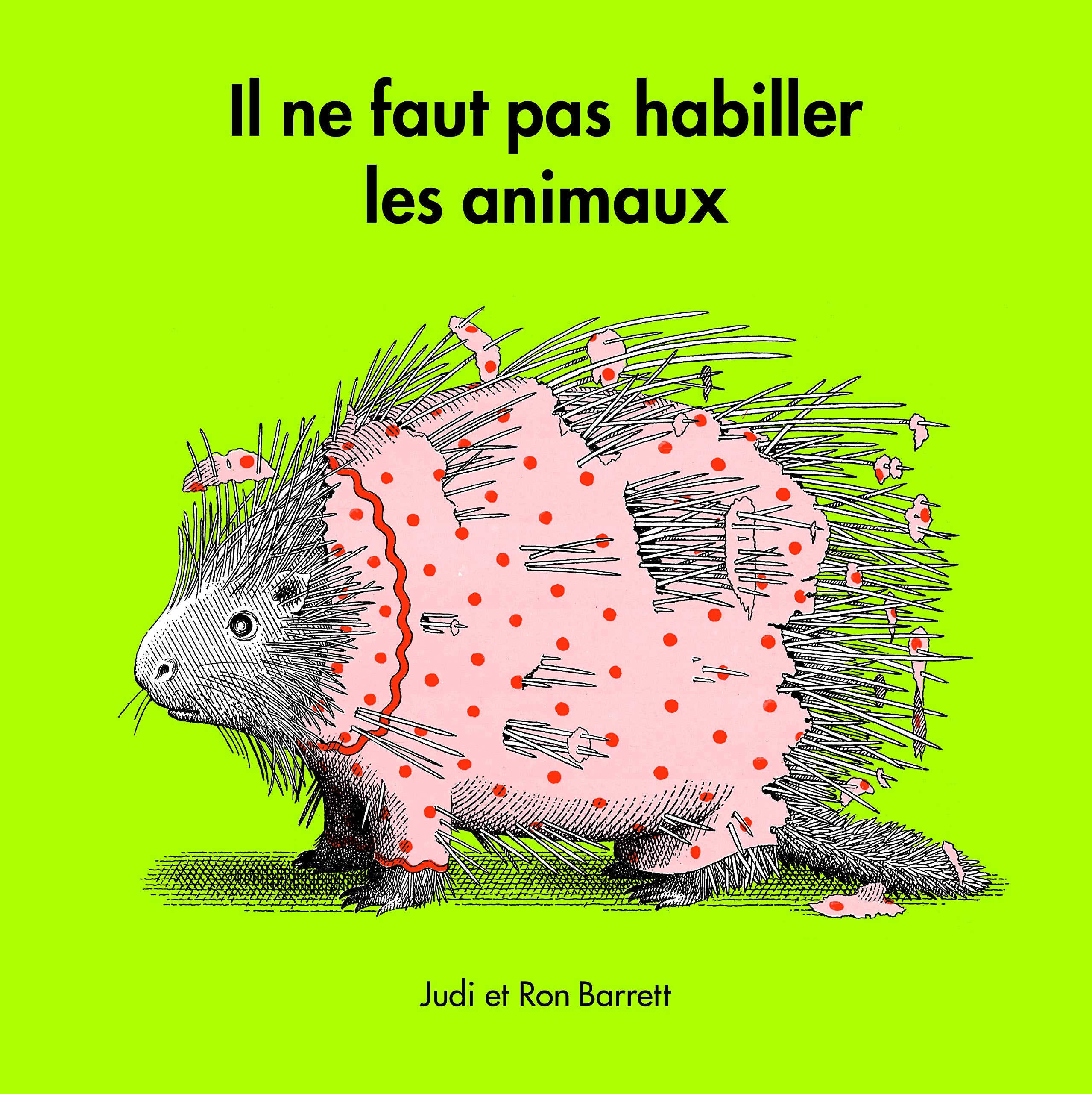 Il ne faut pas habiller les animaux Contemporary literature