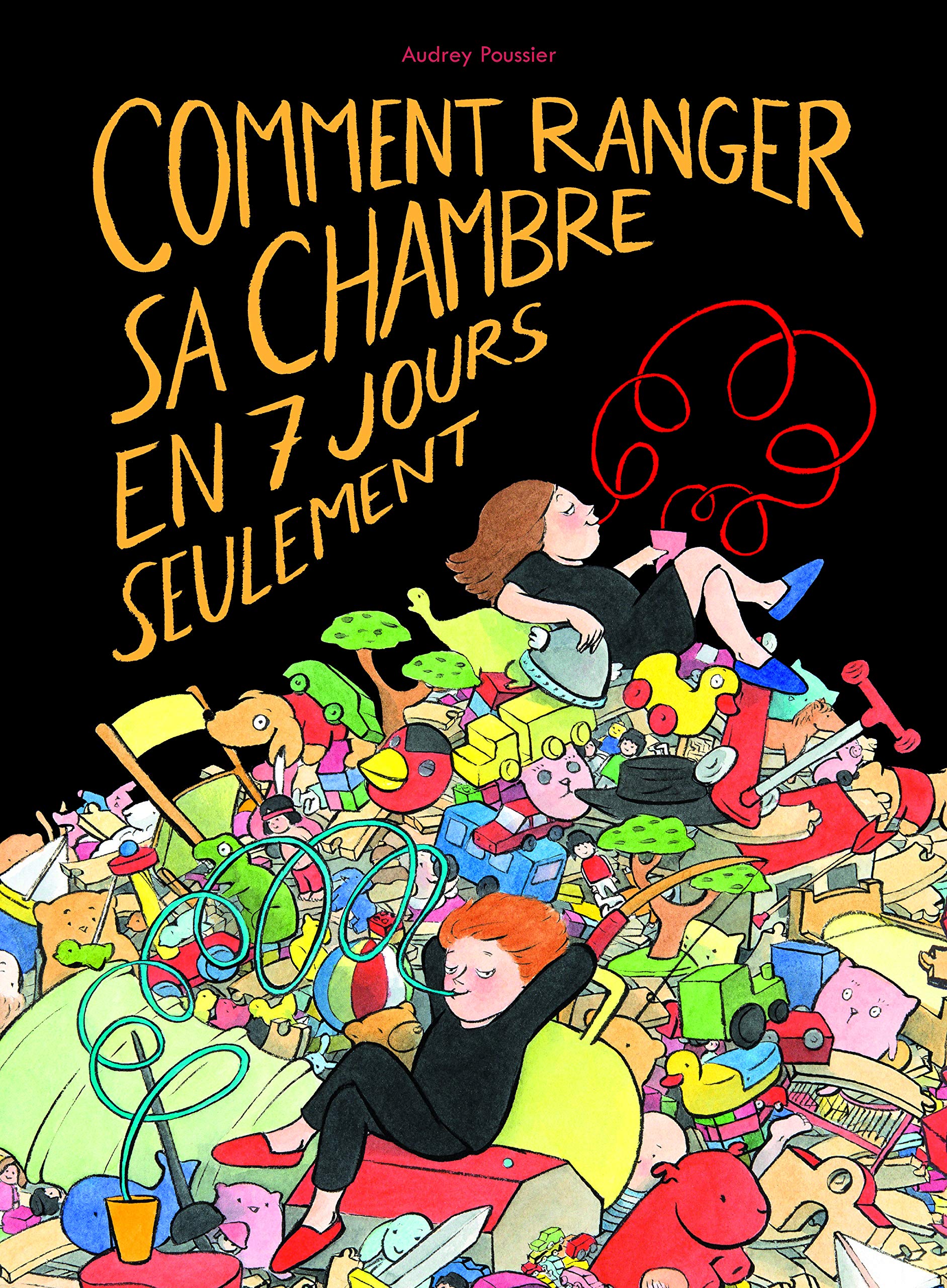 COMMENT RANGER SA CHAMBRE EN 7 JOURS SEULEMENT Children's books