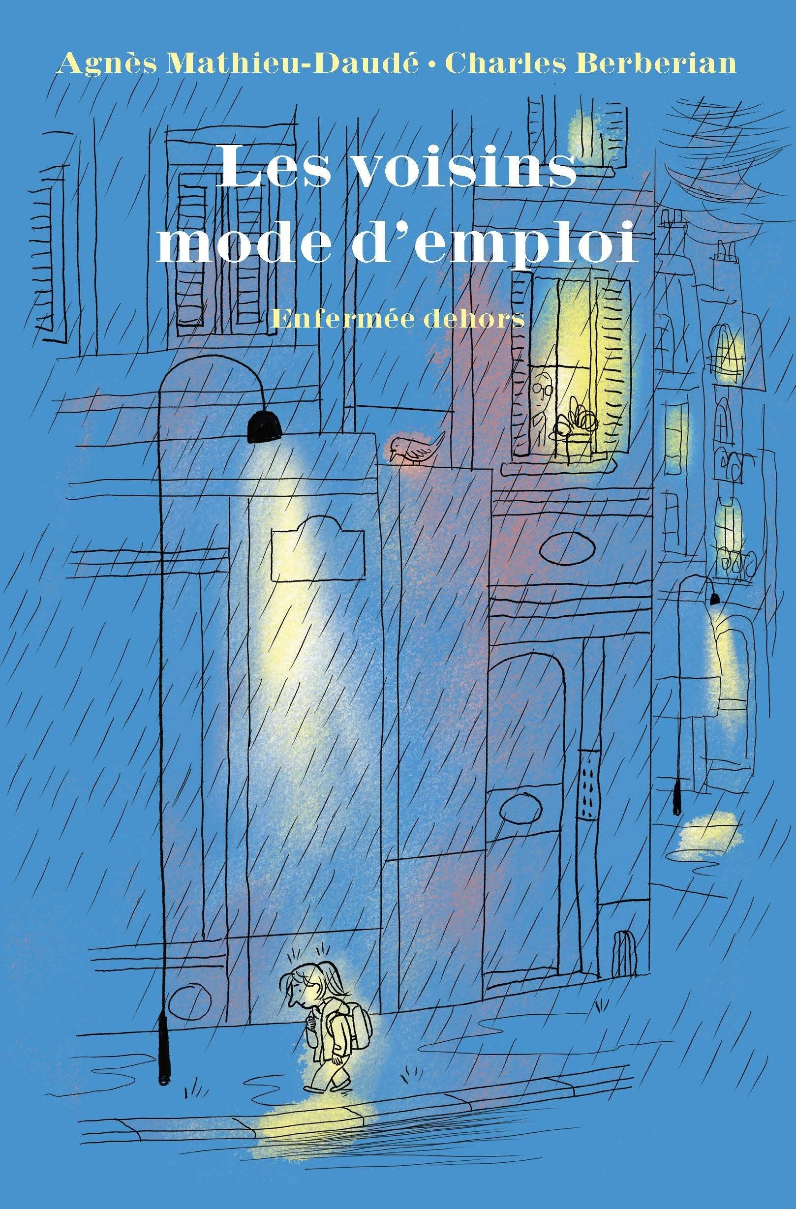 Les voisins mode d'emploi: Enfermée dehors book
