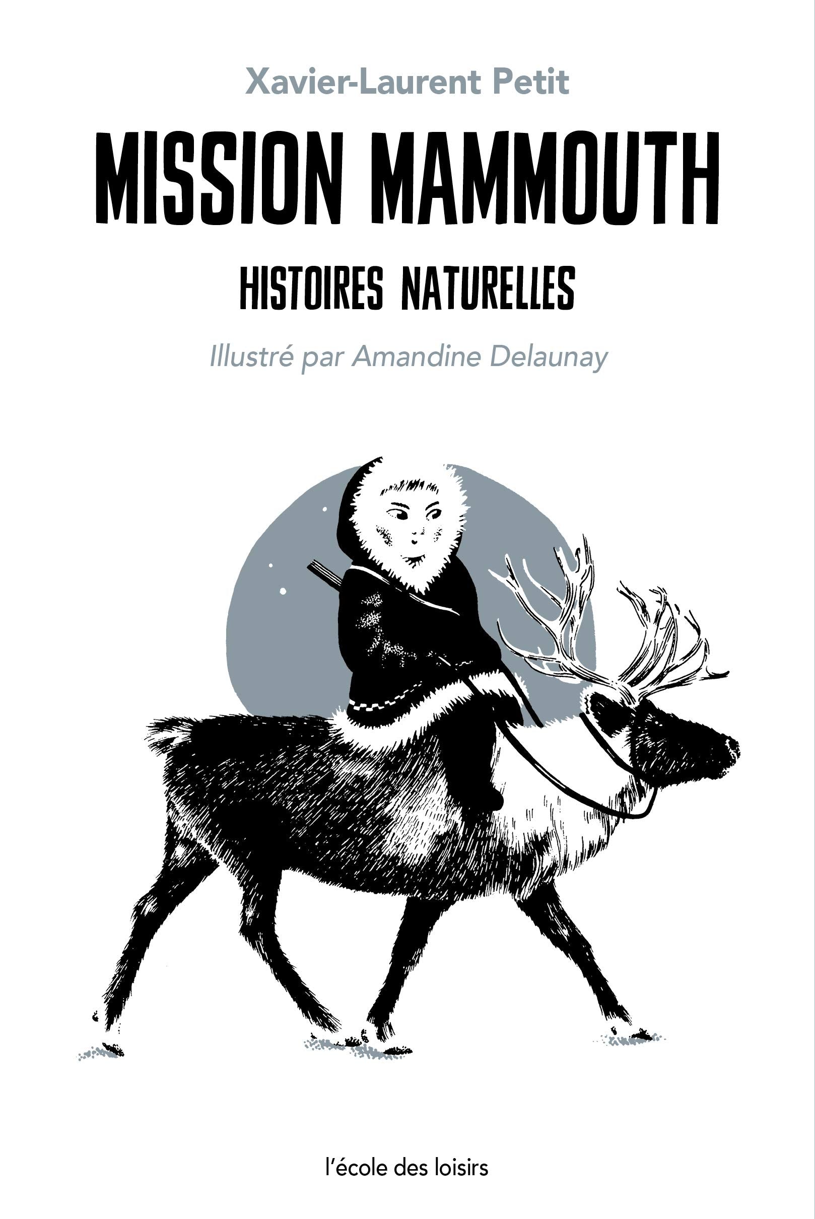 Mission mammouth: Histoires naturelles book