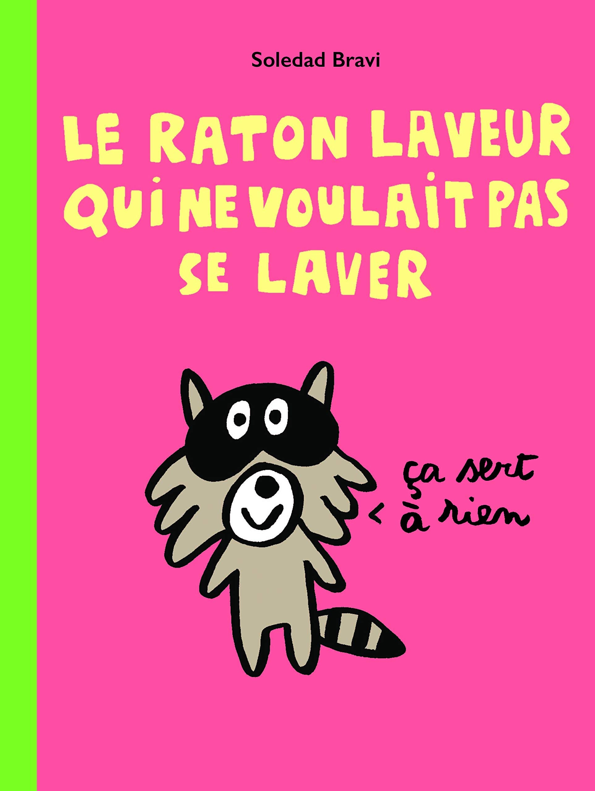 Le raton laveur qui ne voulait pas se laver book