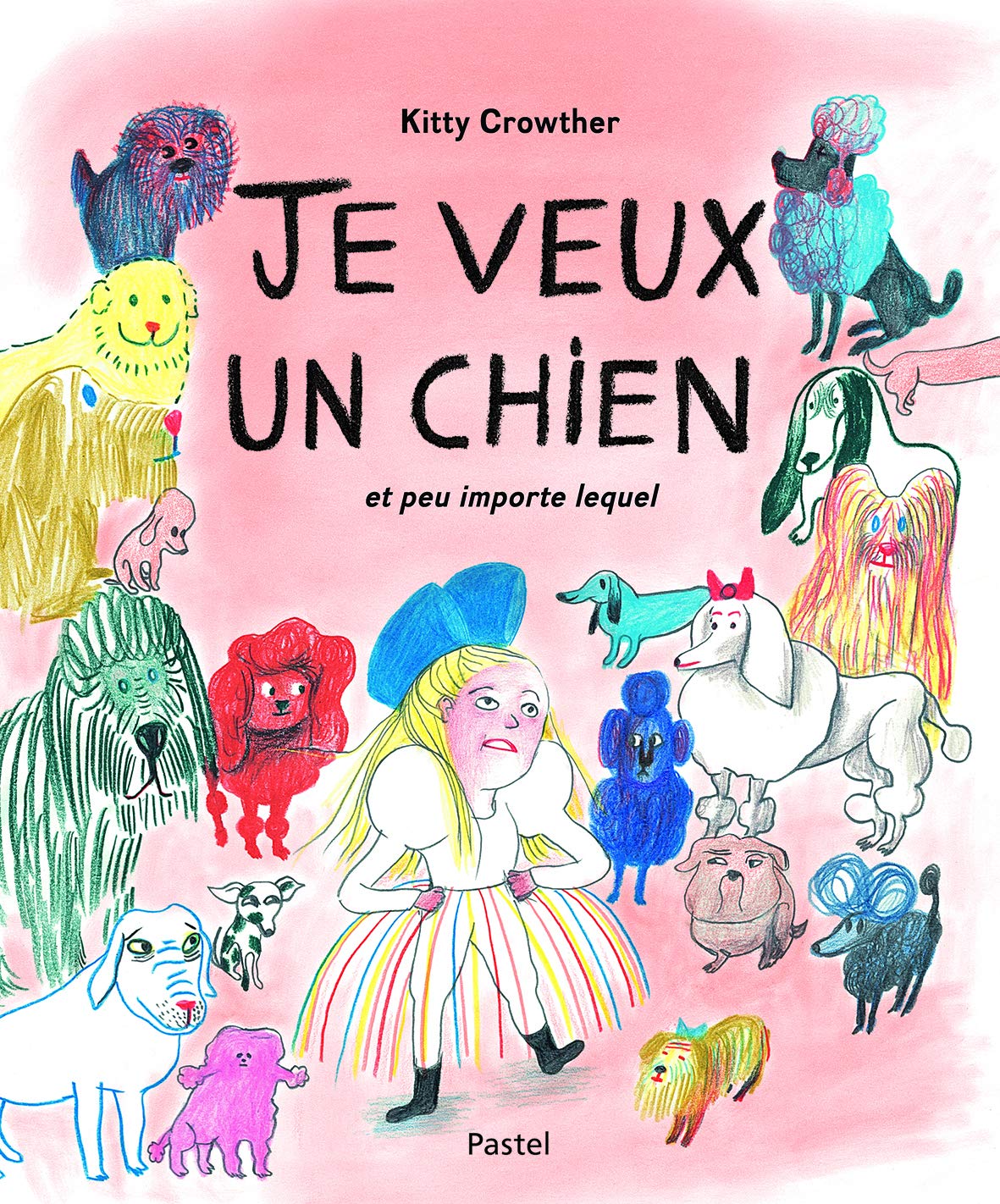 je veux un chien et peu importe lequel Children's books