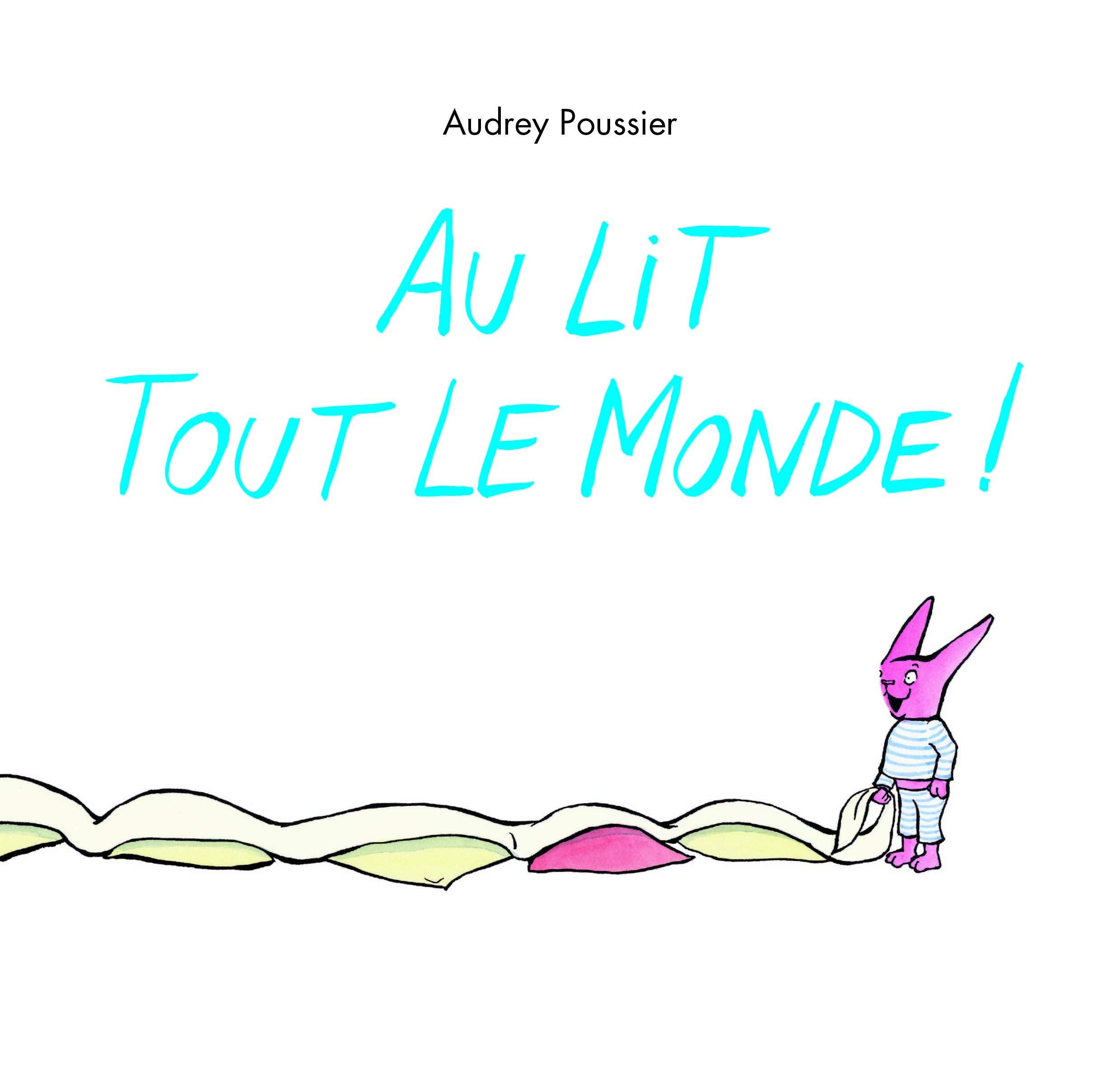 Au lit tout le monde ! (nouvelle édition) book