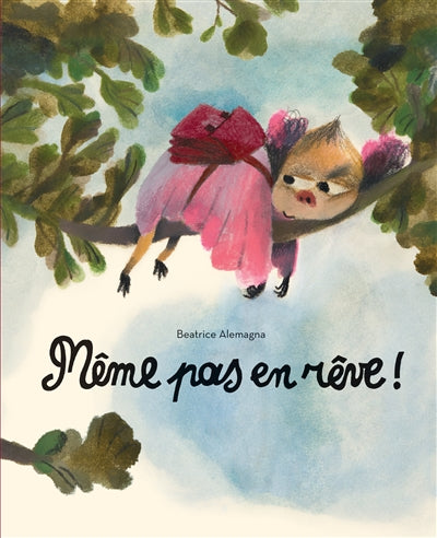 Product Image: Même pas en rêve !