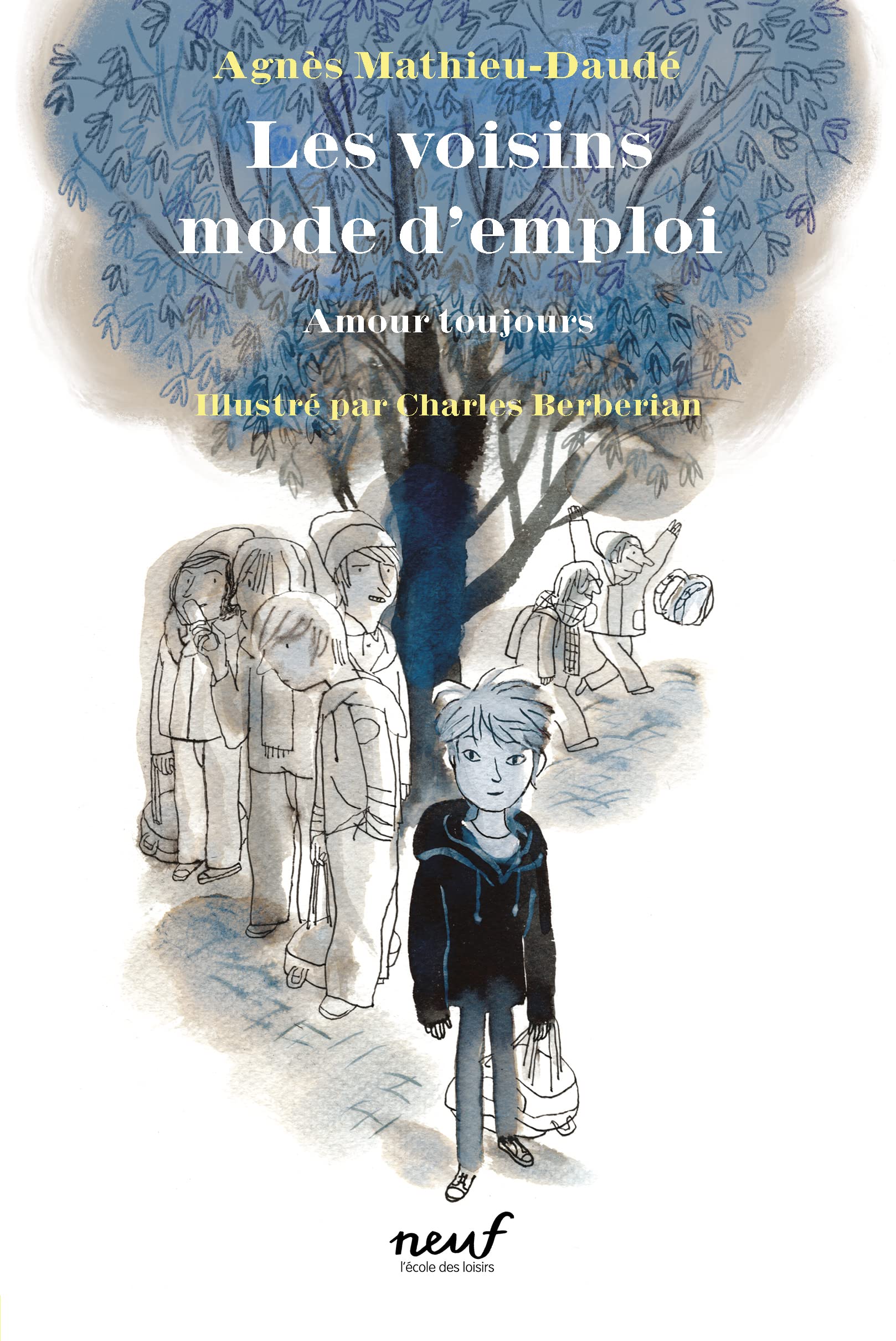 Les voisins mode d'emploi - amour toujours book