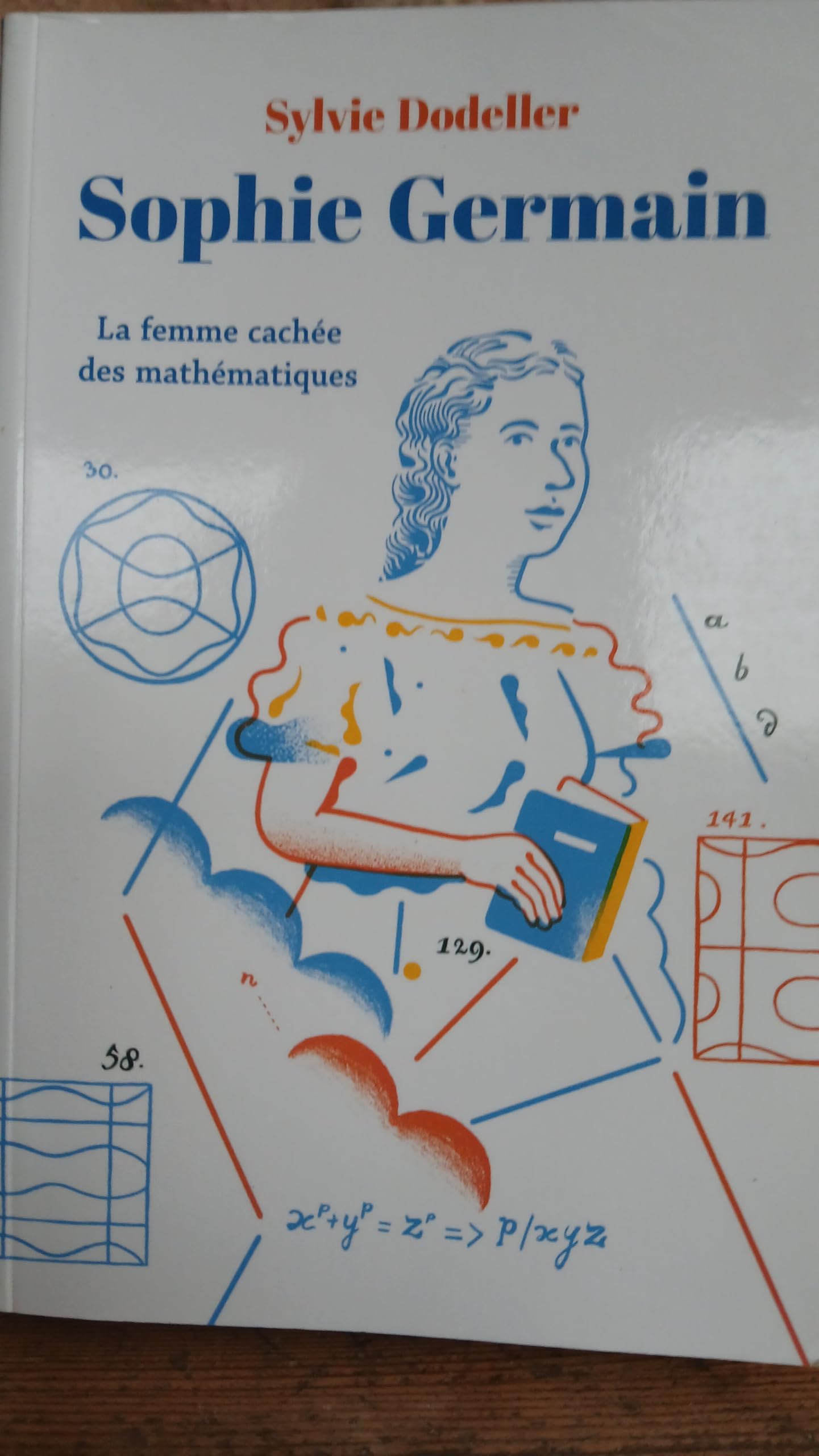 Sophie Germain la femme cachée des mathématiques book
