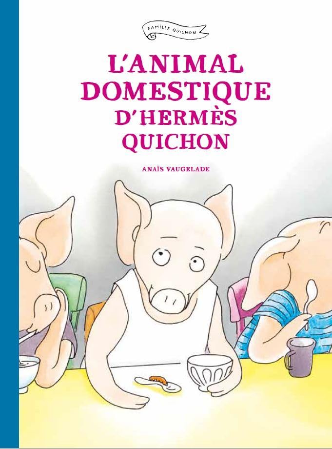 L'animal domestique d'Hermès Quichon: Nouvelle Edition Non-fiction