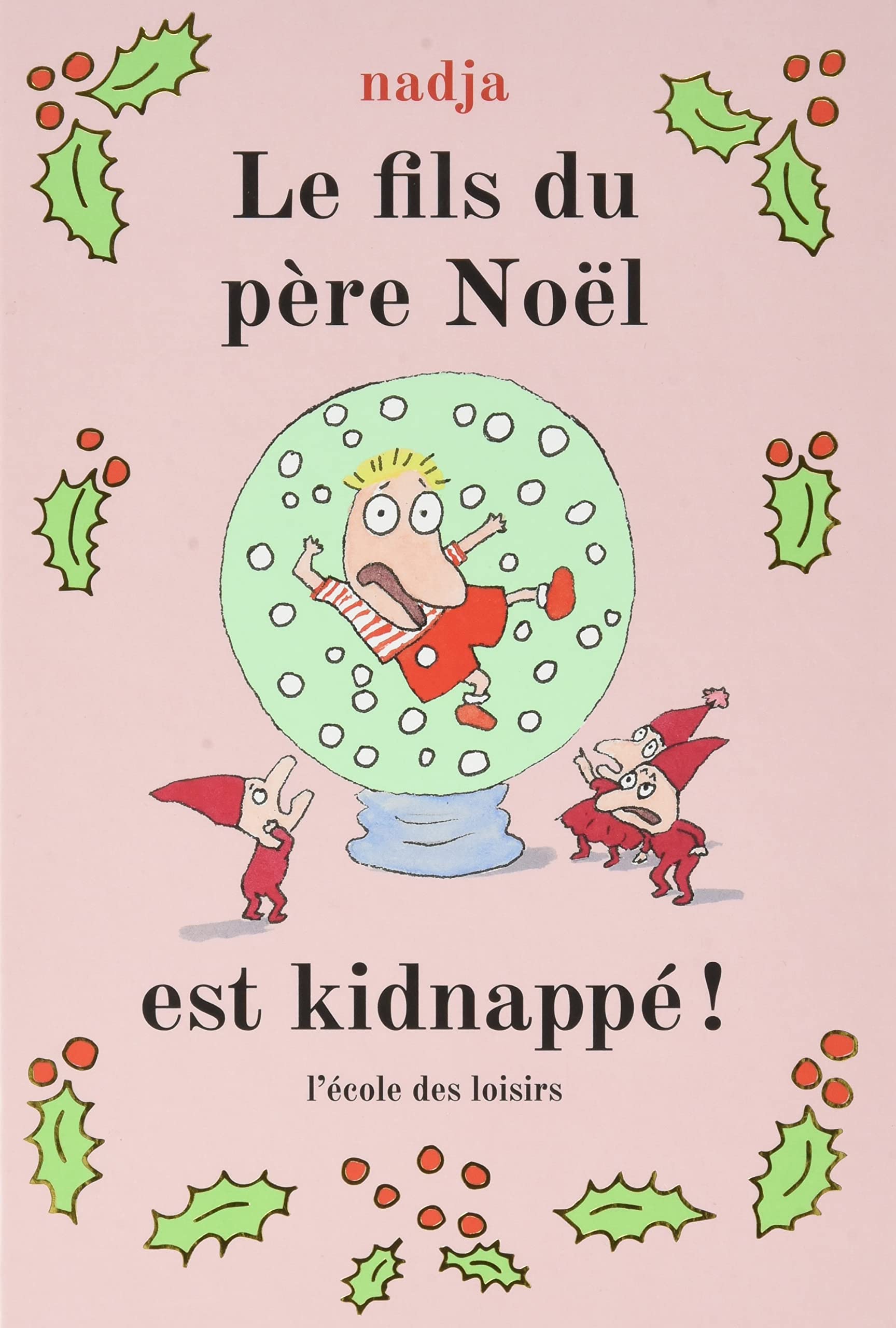 Le fils du père Noël est kidnappé ! Novels & Short Stories