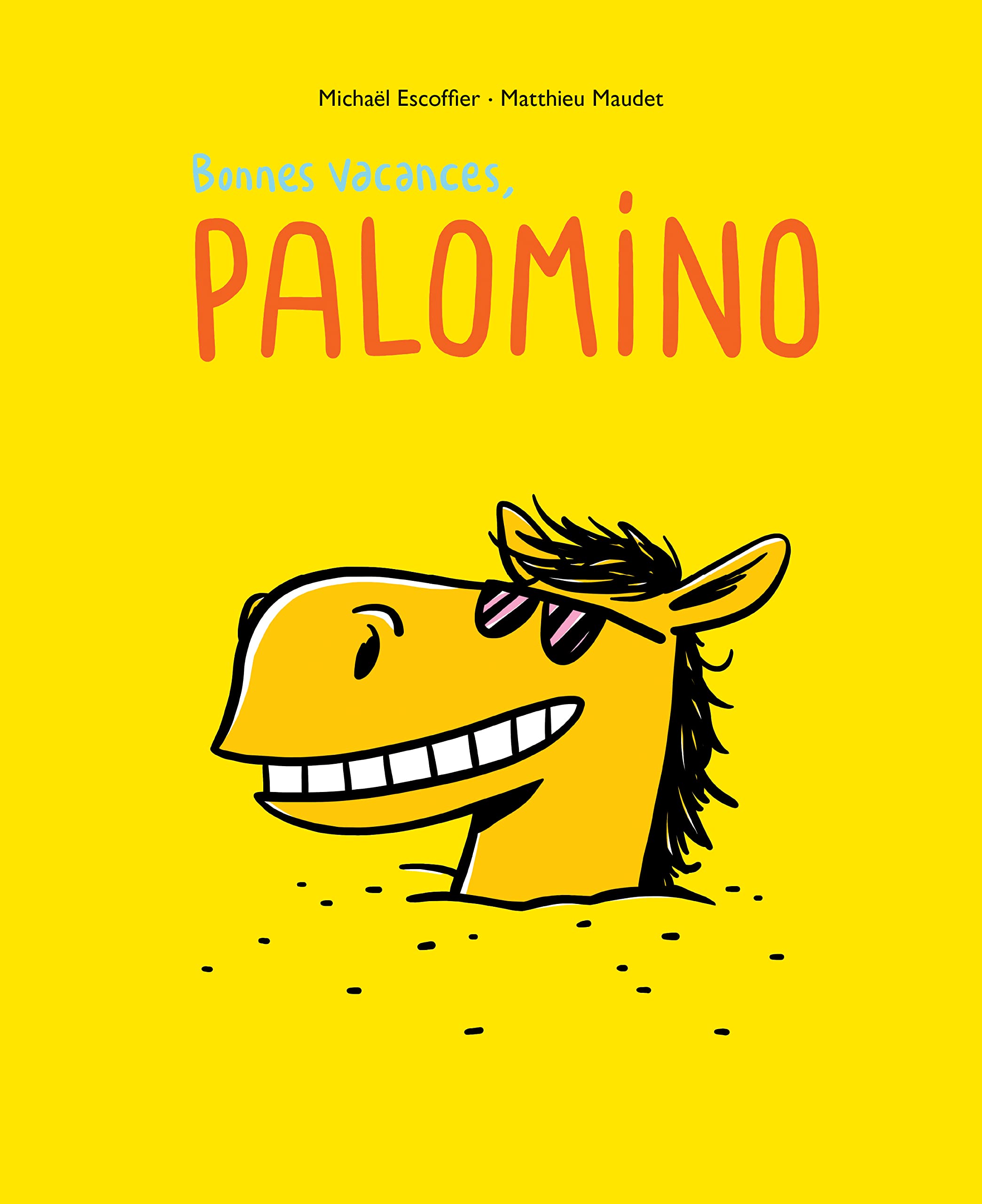 Bonnes vacances, Palomino: A partir de 3 ans Non-fiction