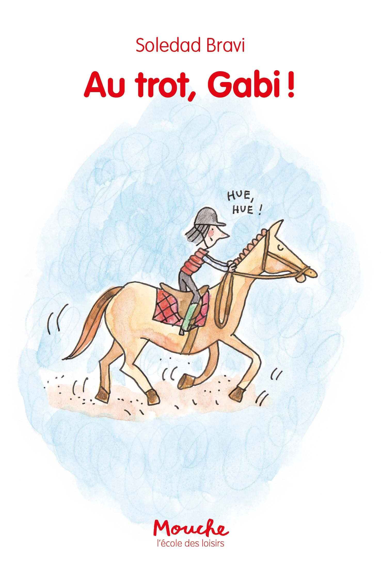 Au trot, Gabi !: A partir de 6 ans Novels & Short Stories