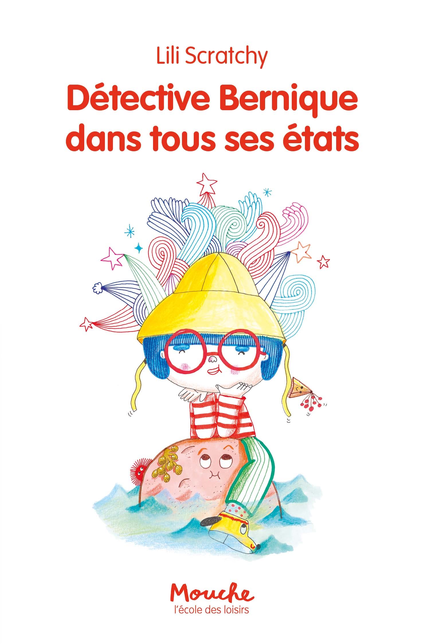 Détective Bernique dans tous ses états: A partir de 6 ans Novels & Short Stories