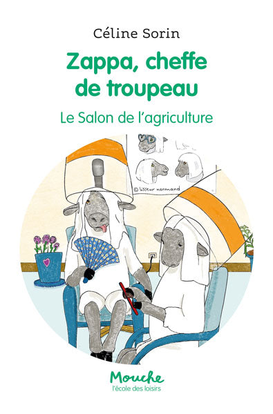 Zappa, cheffe de troupeau. Vol. 3. Le Salon de l'agriculture Novels & Short Stories