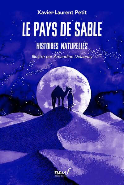 Histoires naturelles - Le pays de sable Novels & Short Stories