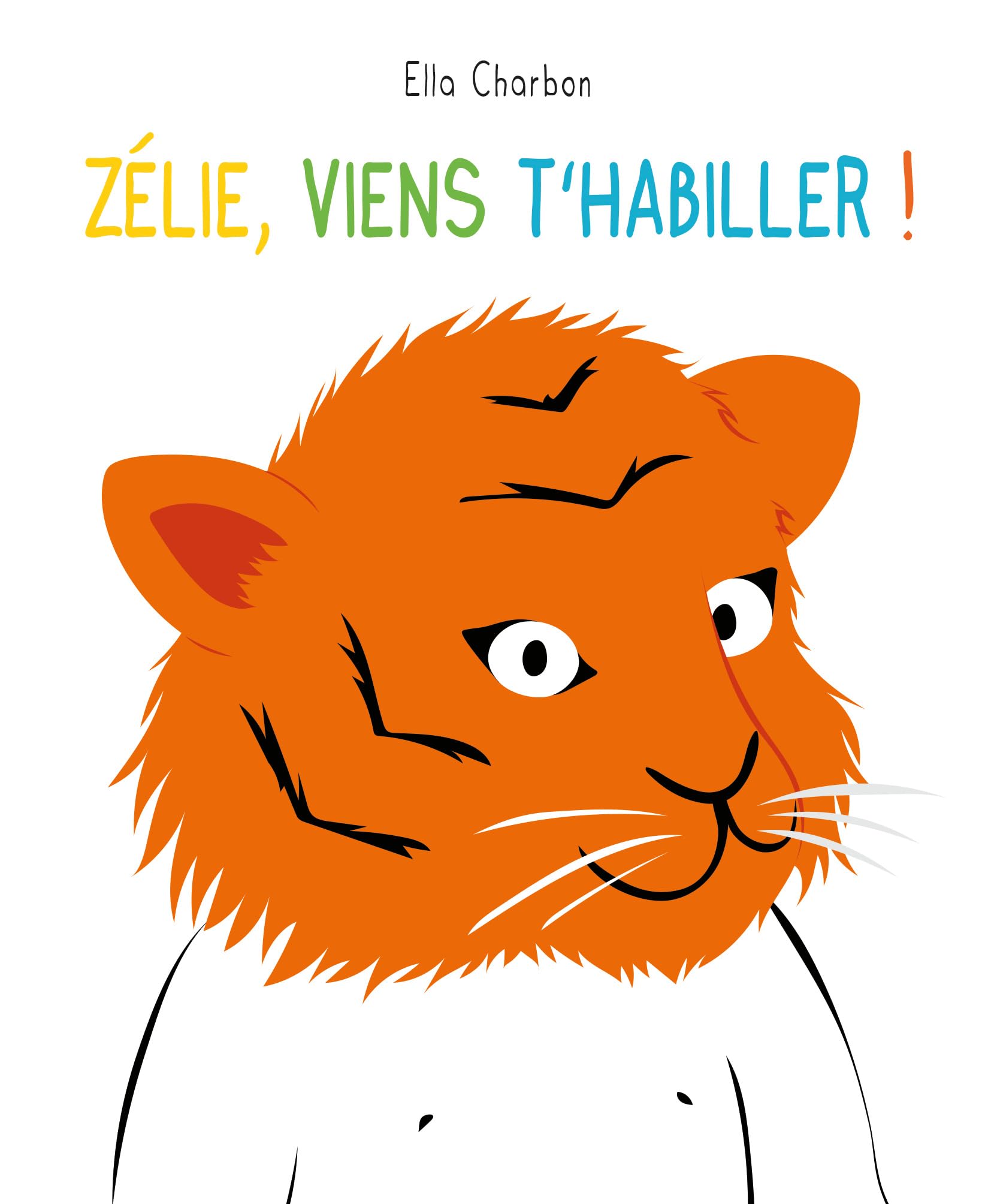 Zélie, viens t'habiller ! Children's books