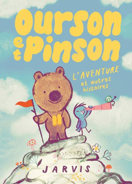 Ourson et Pinson - Tome 3 - L'aventure et autres histoires Novels & Short Stories