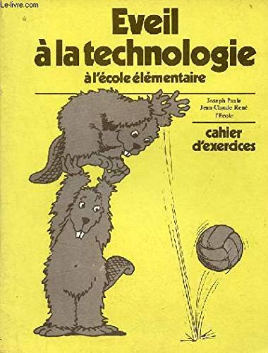 Eveil à la technologie : cahier individuel pour l'élève. C.M. book