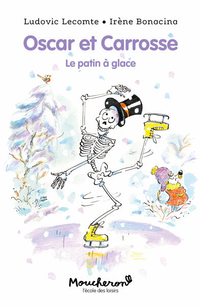 Oscar et Carrosse. Vol. 6. Le patin à glace book
