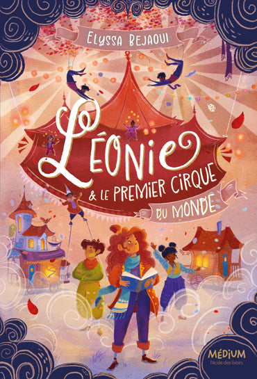 Léonie & le premier cirque du monde Novels & Short Stories for children
