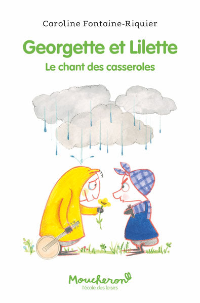 Georgette et Lilette. Vol. 3. Le chant des casseroles book