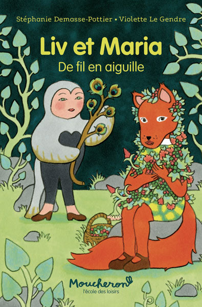 Liv et Maria. Vol. 1. De fil en aiguille Novels & Short Stories