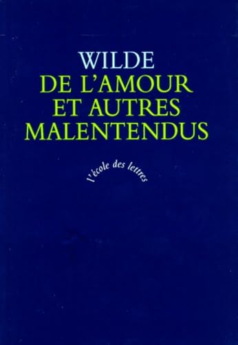 de l amour et autres malentendus: Choix de pensées Classics