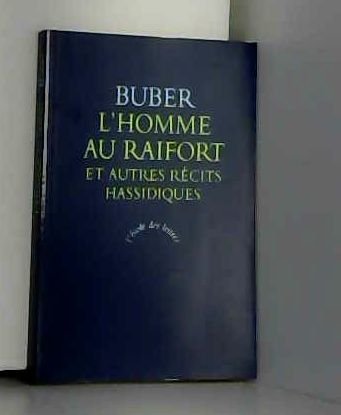 L'homme au Raifort et autres récits hassidiques book