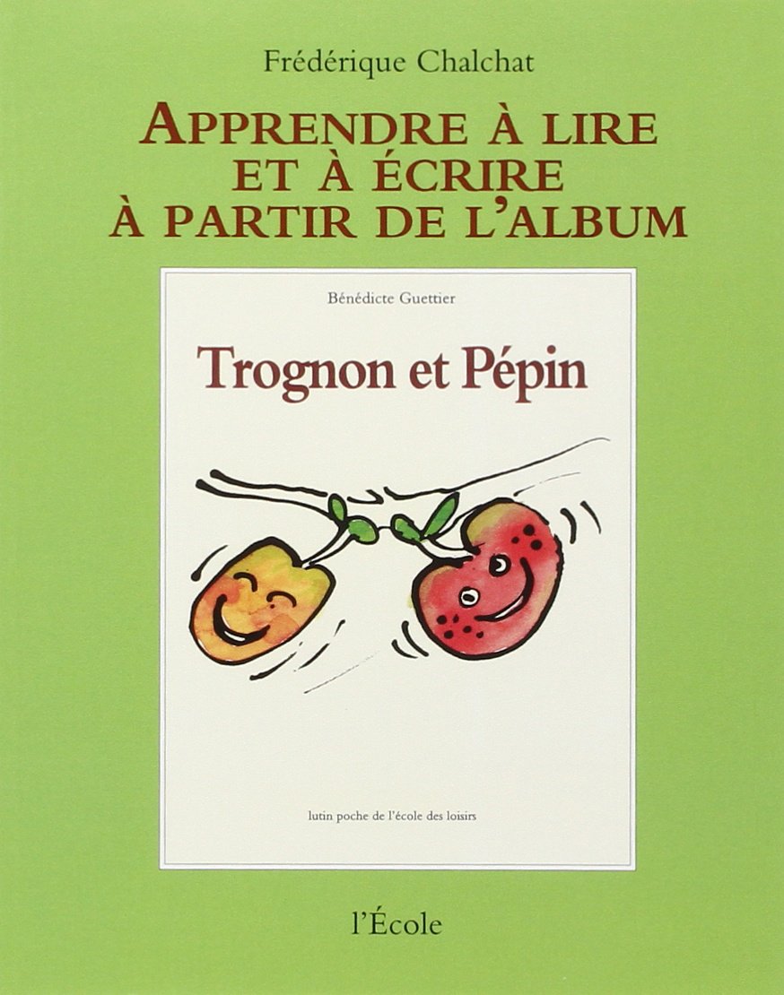 apprentissage trognon et pepin Professional & Reference Books