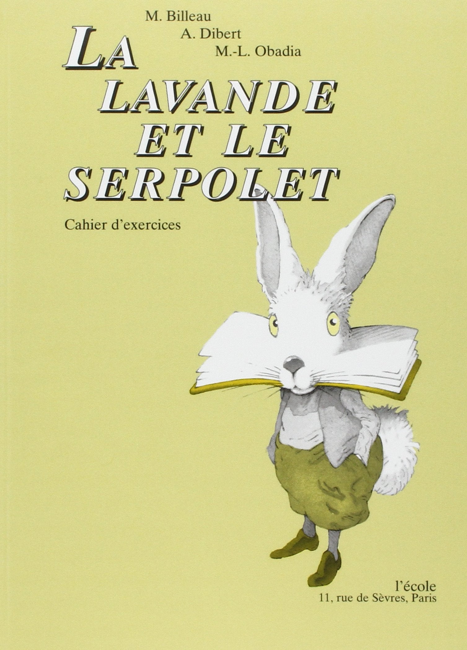 LA LAVANDE ET LE SERPOLET (CAHIER D'EXERCICES) Professional & Reference Books