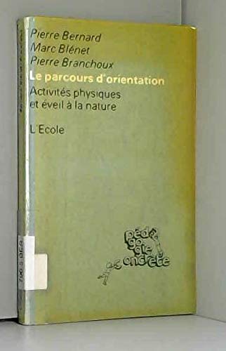 Le Parcours d'orientation : activités physiques et éveil à la nature Leisure & Fun