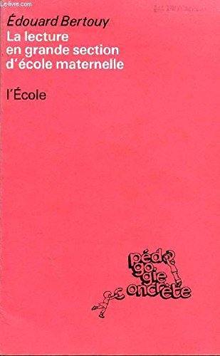 LA LECTURE EN GRANDE SECTION D'ECOLE MATERNELLE. Books