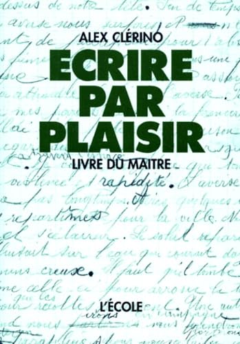 ecrire par plaisir maitre 3 niveaux Non-fiction