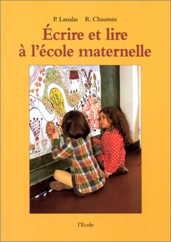 Ecrire et lire à l'école maternelle book