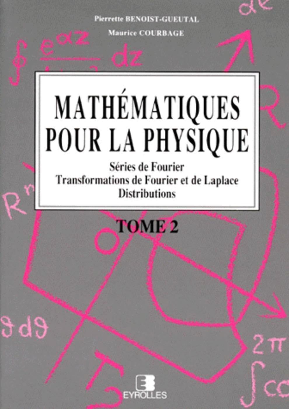 MATHEMATIQUES POUR LA PHYSIQUE T2 book